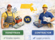 Handyman vs Contractor